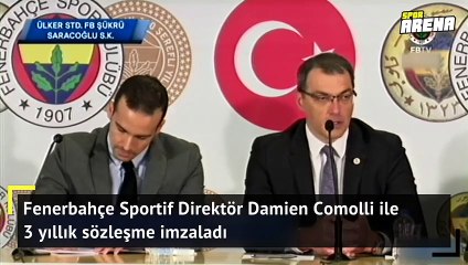 Comolli resmen Fenerbahçe'de!