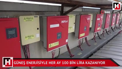 Fabrikanın çatısına kurduğu güneş enerjisiyle her ay 100 bin lira kazanıyor