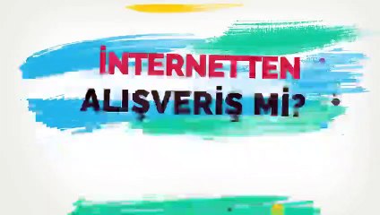 İnternetten alışveriş mi, mağazadan alışveriş mi? - Kim Haklı?