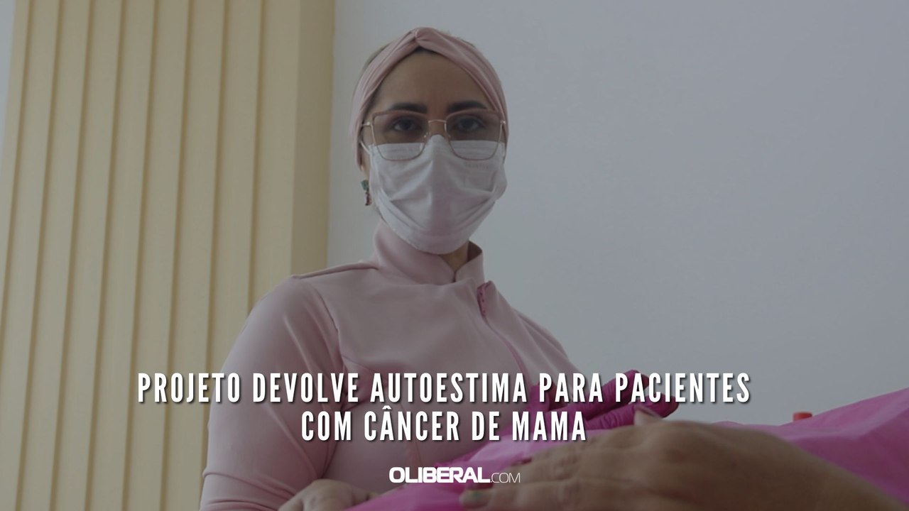 Projeto devolve autoestima para pacientes com câncer de mama