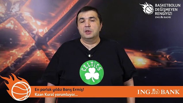 Kaan Kural yorumluyor... En parlak yıldız Barış Ermiş