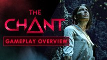 The Chant - Gameplay Overview
