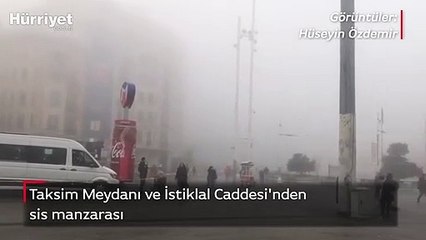 Taksim Meydanı ve İstiklal Caddesi'nden sis manzarası