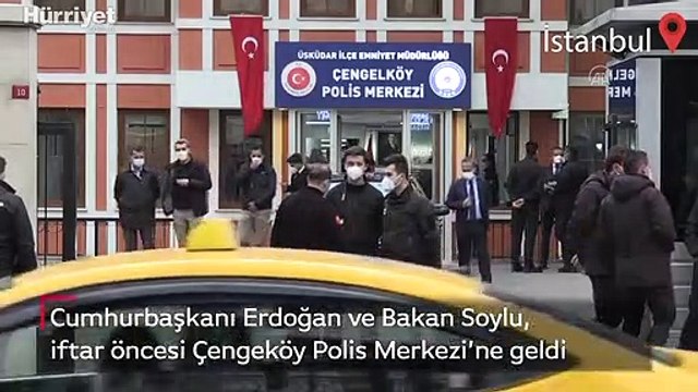 Cumhurbaşkanı Erdoğan ve Bakan Soylu, iftar öncesi Çengeköy Polis Merkezi’ne geldi