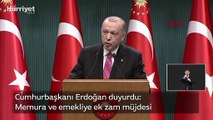 Cumhurbaşkanı Erdoğan duyurdu: Memura ve emekliye ek zam müjdesi