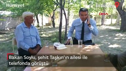 Bakan Soylu, şehit Taşkın’ın ailesi ile telefonda görüştü