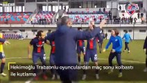 Hekimoğlu Trabzonlu oyunculardan maç sonu kolbastı ile kutlama