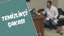 Mustafa Karadeniz - Temizlikçi Şakası