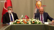AK Parti'li Kurtulmuş: Bulgaristan Türkleri, ilişkilerimizi sağlamlaştıran çimento