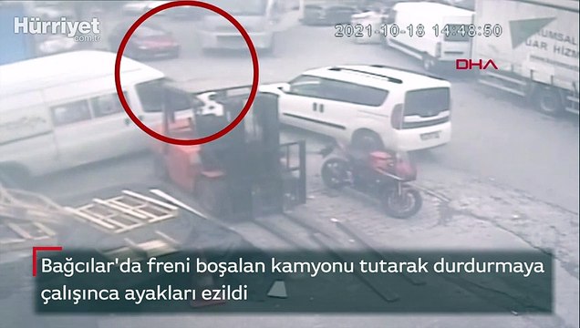 Bağcılar'da freni boşalan kamyonu tutarak durdurmaya çalışınca ayakları ezildi
