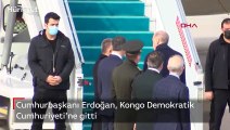 Cumhurbaşkanı Erdoğan, Kongo Demokratik Cumhuriyeti’ne gitti