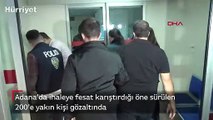 Adana’da ihaleye fesat karıştırdığı öne sürülen 200'e yakın kişi gözaltında
