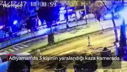 Adıyaman'da 3 kişinin yaralandığı kaza kamerada
