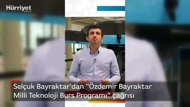 Selçuk Bayraktar'dan Özdemir Bayraktar Milli Teknoloji Burs Programı çağrısı