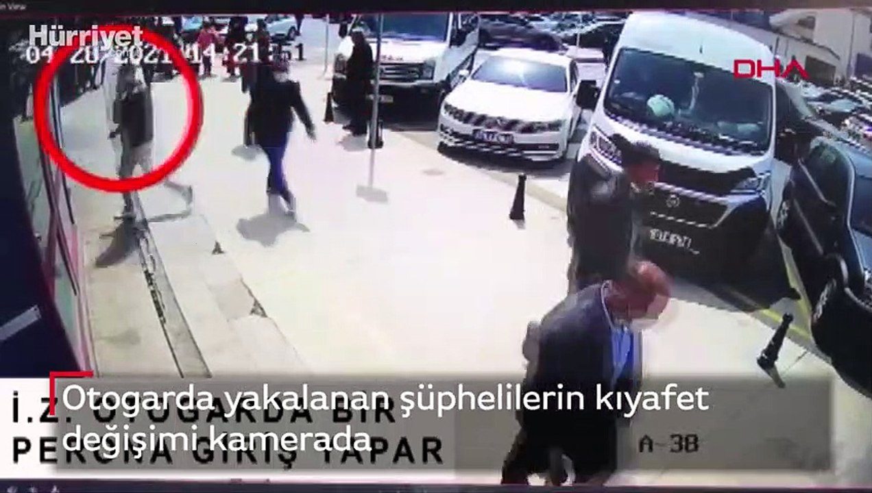 Otogarda yakalanan şüphelilerin kıyafet değişimi kamerada