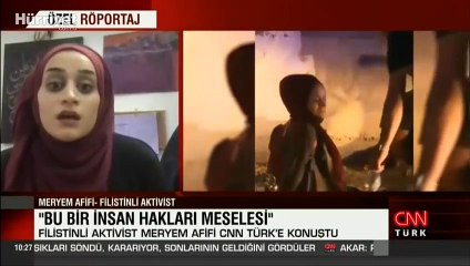 Filistinli aktivist CNN TÜRK'e konuştu