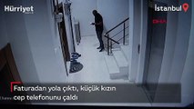 Faturadan yola çıktı, küçük kızın cep telefonunu çaldı