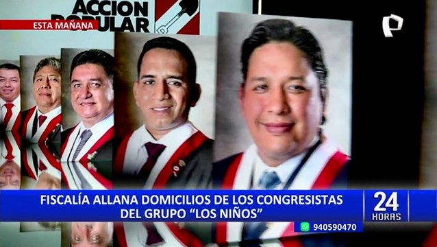 ‘Los Niños’: así se realizó allanamiento a viviendas de congresistas de Acción Popular