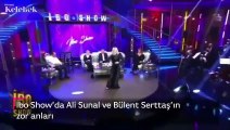 İbo Show’da Ali Sunal ve Bülent Serttaş’ın zor anları!