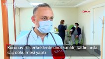 Koronavirüs erkeklerde unutkanlık, kadınlarda saç dökülmesi yaptı