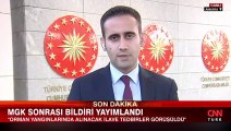 MGK toplantısı sonrası bildiri yanlandı