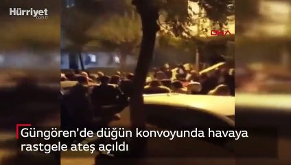 Güngören'de düğün konvoyunda havaya rastgele ateş açıldı