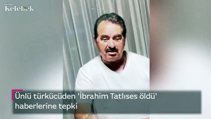 Ünlü türkücüden 'İbrahim Tatlıses öldü' haberlerine tepki