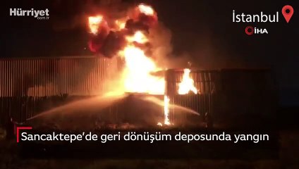 Sancaktepe’de geri dönüşüm deposunda yangın