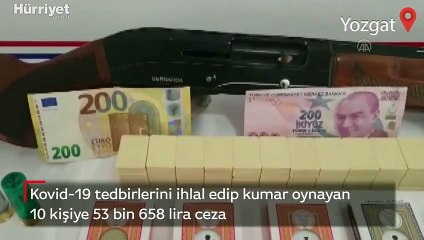 Kovid-19 tedbirlerini ihlal edip kumar oynayan 10 kişiye 53 bin 658 lira ceza