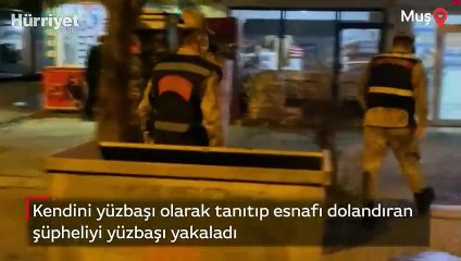 Kendini yüzbaşı olarak tanıtıp esnafı dolandıran şüpheliyi, yüzbaşı yakaladı