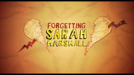 FORGETTING SARAH MARSHALL (2008) Trailer VO - HD