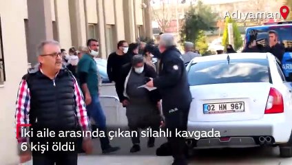 İki aile arasında çıkan silahlı kavgada 6 kişi öldü