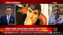 Nedim Şener, Hrant Dink cinayeti davası kararını değerlendirdi