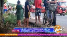 Menor muere atropellado en San Manuel, Cortés