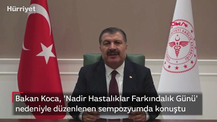 Bakan Koca, 'Nadir Hastalıklar Farkındalık Günü' nedeniyle düzenlenen sempozyumda konuştu