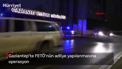 Gaziantep'te FETÖ'nün adliye yapılanmasına operasyon: 11 gözaltı