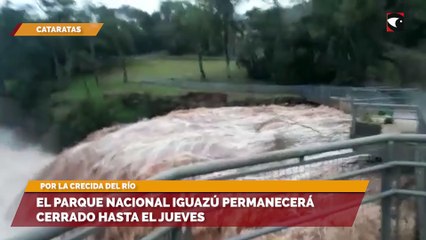 El Parque Nacional Iguazú permanecerá cerrado hasta el jueves