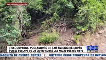 Pobladores de San Antonio, Copán preocupados por el deslave de un cerro sobre las aguas del río triste