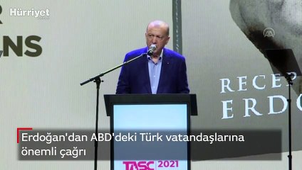 Erdoğan'dan ABD'deki Türk vatandaşlarına önemli çağrı