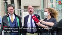 Meslektaşını öldüren doktorun cezai ehliyeti araştırılacak