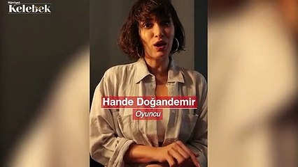 Hande Doğandemir: Bizi bir de bedenlerimizle yargılayamazsınız