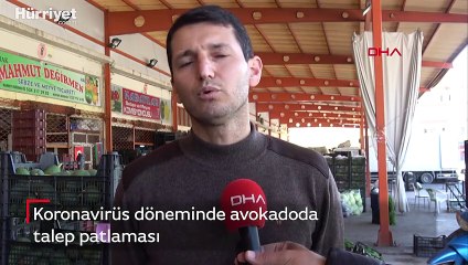 Koronavirüs döneminde avokadoya talep arttı