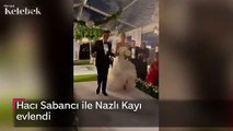 Hacı Sabancı ile Nazlı Kayı evlendi