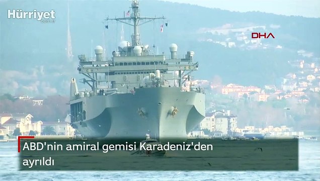 ABD'nin amiral gemisi Karadeniz'den ayrıldı