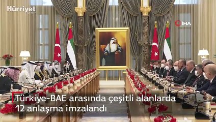 Türkiye-BAE arasında çeşitli alanlarda 12 anlaşma imzalandı