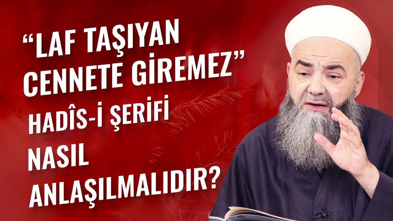 "Laf Taşıyan Cennete Giremez" Hadîs-i Şerîfi, Ehl-i Sünnet İ'tikâdına Göre Nasıl Anlaşılmalıdır?