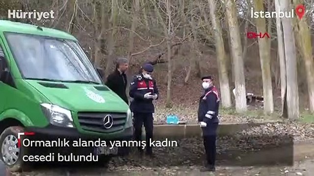 Silivri'de ormanlık alanda yanmış kadın cesedi bulundu