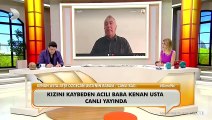 Ayşe Özgecan Usta'nın babası konuştu