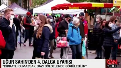 Uğur Şahin'den 4. dalga uyarısı
