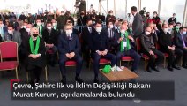 Çevre, Şehircilik ve İklim Değişikliği Bakanı Murat Kurum, açıklamalarda bulundu